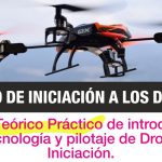 Curso de Iniciación a los DRONES / RPAS
